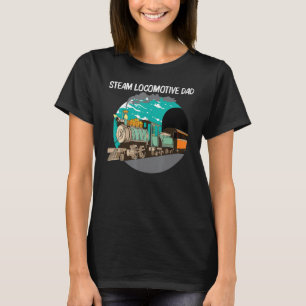 T-shirt Locomotive à Vapeur Cool Pour Papa Père Chemin de