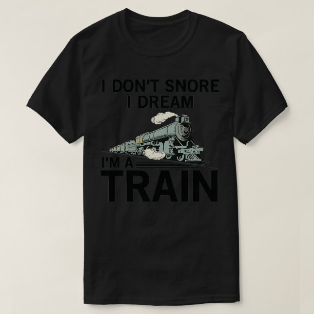 T-shirt Locomotive De Train Drôle Dire Pour ronfler Grand- (Design devant)