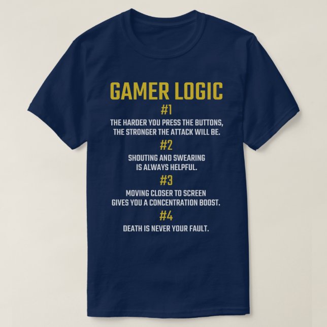 T-shirt Logique de gamer pour le ventilateur de jeu vidéo  (Design devant)