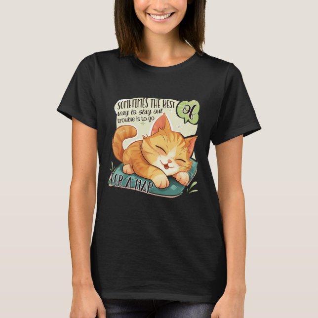 T-shirt Logique du chat : évitez les problèmes, faites une (Devant)