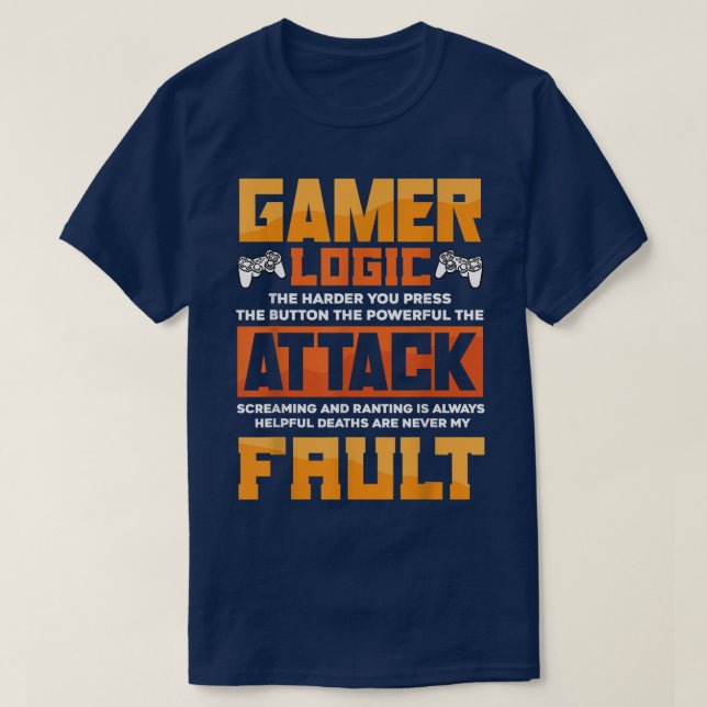 T-shirt Logique Gamer Plus Vous Appuyez Sur Le Bouton Vidé (Design devant)