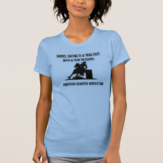 T-shirt logo, Roberson Horses.com quart, baril Racin…