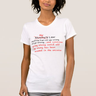 T-shirt Loi de Murphy's/My