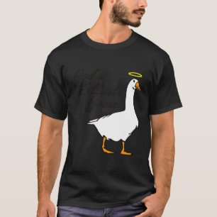 T-shirt L'Oie La Plus Malade De Dieu