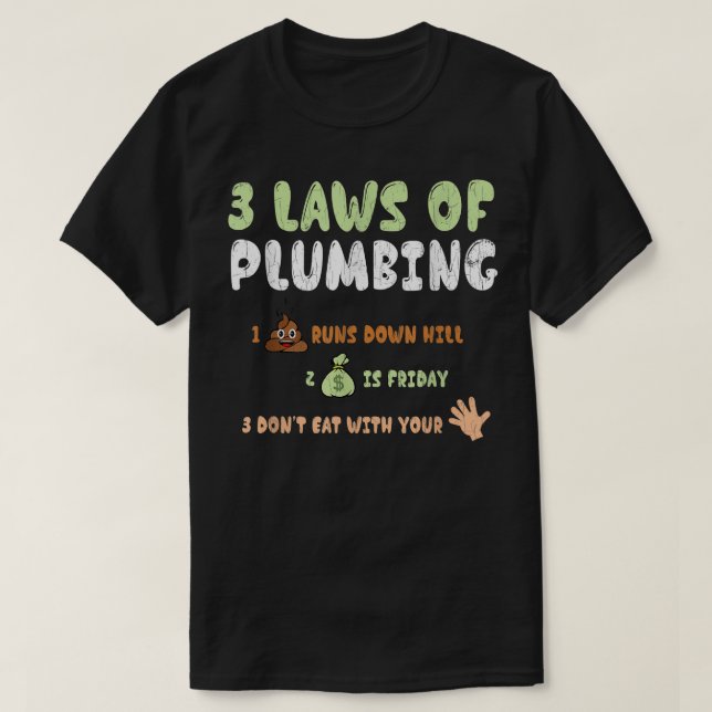 T-shirt Lois De La Plomberie Funny Plumber Pipe Pipefitter (Design devant)