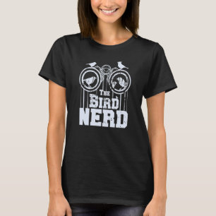 T-shirt L'OISEAU NERD Oiseau Watcher Twitching Birdwatchi