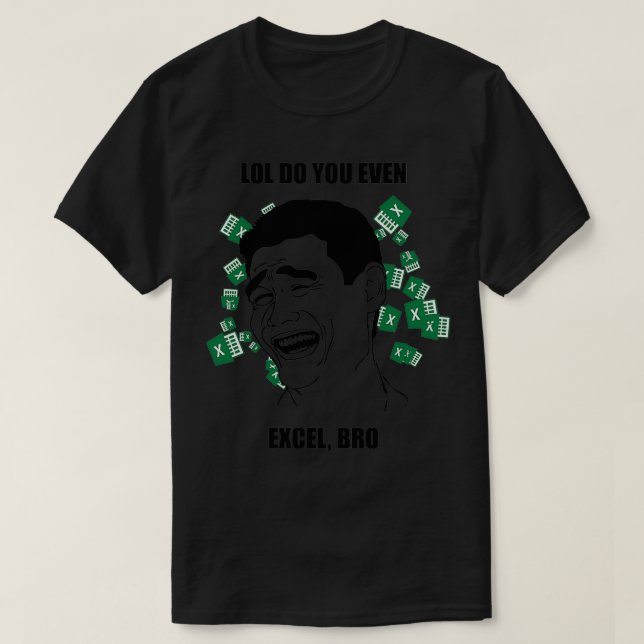 T-SHIRT LOL AS-TU MÊME EXCEL BRO (Design devant)
