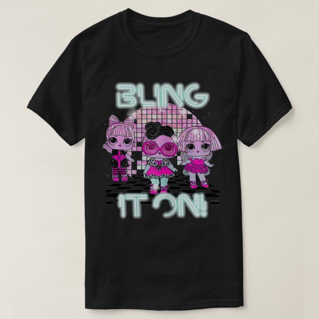 T-shirt LOL Surprise Bling It On Group Shot (Design devant)