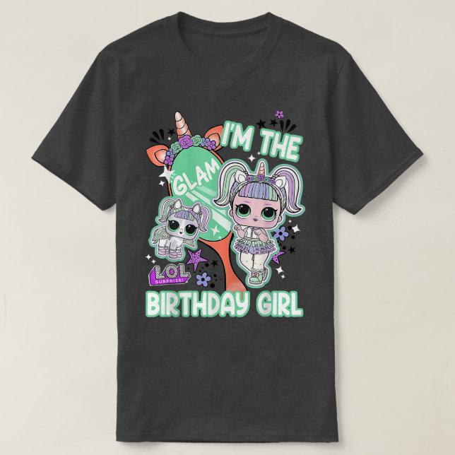 T-shirt LOL Surprise I'm The Glam Birthday Girl  (Design devant)
