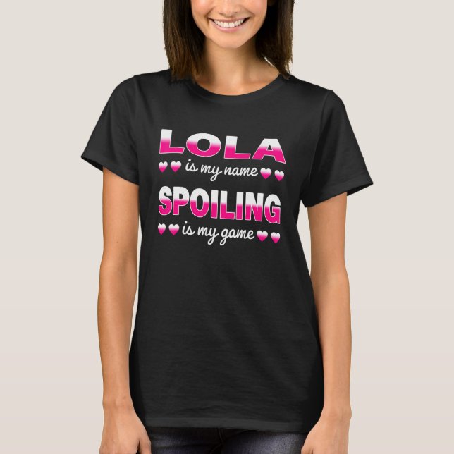 T-shirt Lola est mon nom grand-mère pour la fête des mères (Devant)