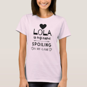 T-shirt Lola Est Mon Nom Spoling Est Mon Jeu Drôle Filipin