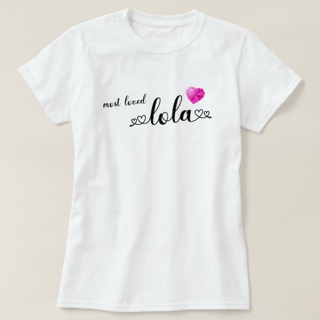 T-shirt Lola la plus aimée (Design devant)