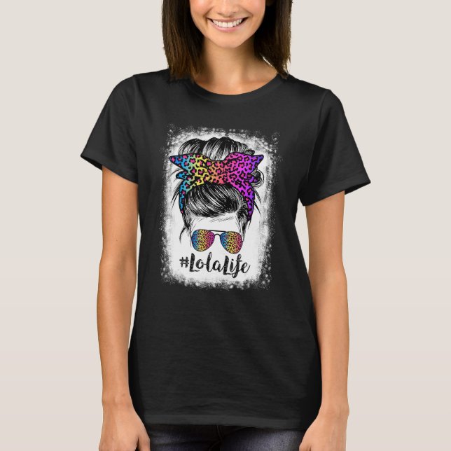 T-shirt Lola Life blanchie Rainbow Leopard Messy Bun (Devant)