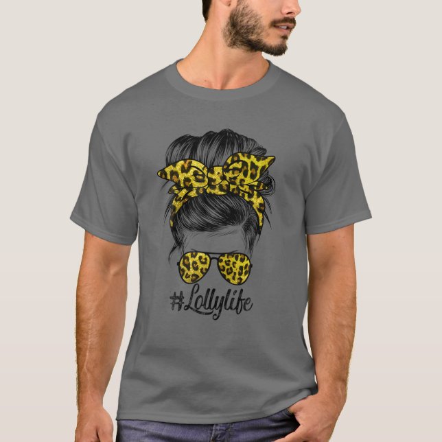 T-shirt Lolly Life Messy Cheveux Bun Leopard Femmes Mère D (Devant)