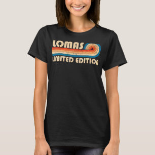 T-shirt LOMAS Nom de famille Retro Vintage 80s 90s Anniver