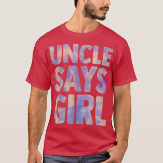 T-shirt l'oncle dit que le sexe féminin révèle l'annonce d
