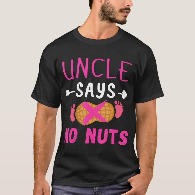 T-shirt L'Oncle Qui Révèle Le Sexe Dit Qu'Il N'Y A Pas De  (Devant)