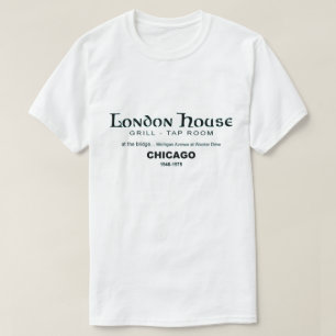 T-shirt London House Restaurant Club, Chicago, IL