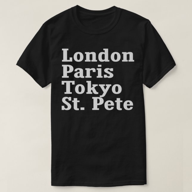 T-shirt Londres Paris Tokyo St. Pete (Design devant)