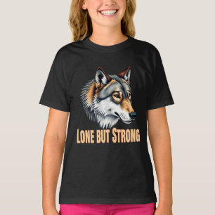 T-shirt Lone But Strong Wolf