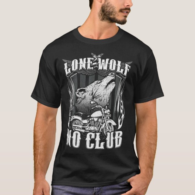 T-shirt Lone Wolf No Club Motorcycle  Biker Wolves (Devant)