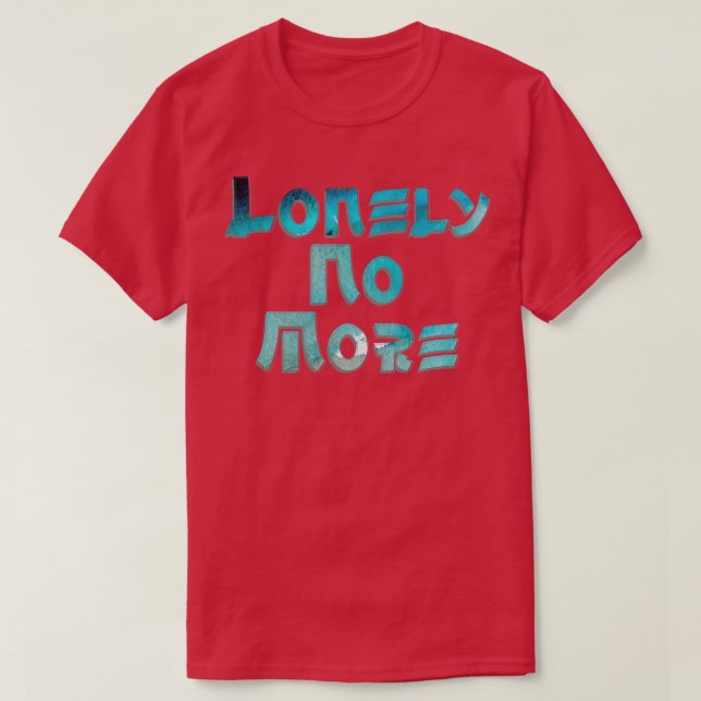 T-shirt Lonely Plus (Design devant)