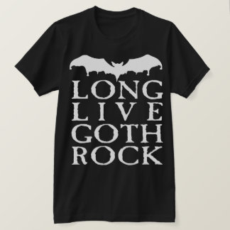 T-shirt Long Live Goth Rock