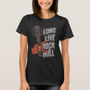 T-shirt Long Live Rock et Roll Rock n Roll Music Guitare