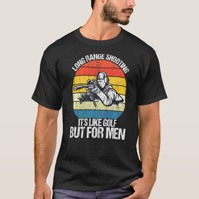 T-shirt Long Range Tirer C'est comme du golf mais pour les (Devant)