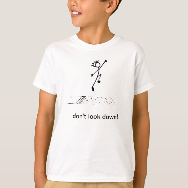 T-shirt Long Saute "ne regarde pas vers le bas !" Suivi et (Devant)