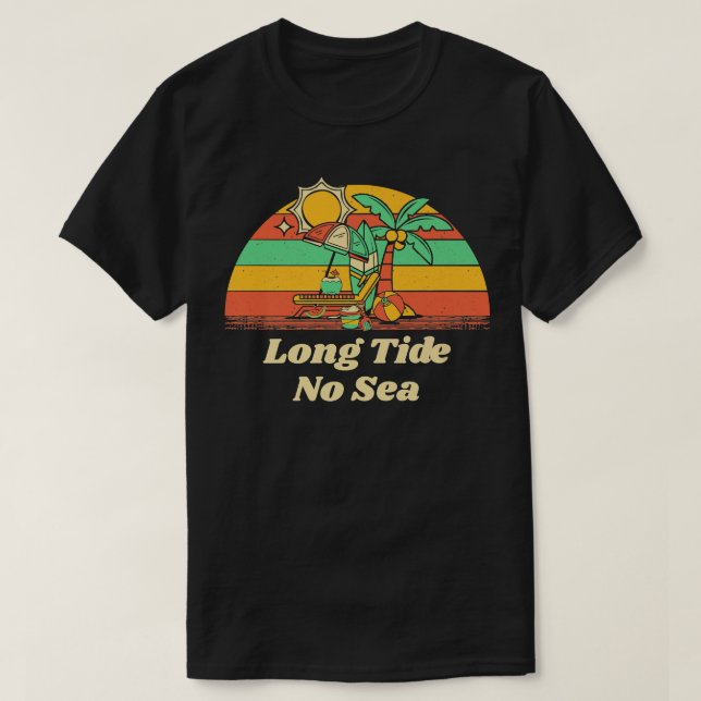 T-shirt Long Tide No Sea Beach Friends Ocean Buddy S (Design devant)