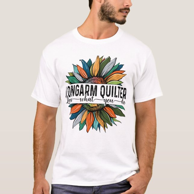 T-shirt Longarm Quilter Love Ce que vous faites (Devant)