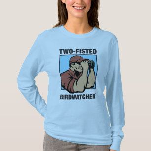 T-shirt Longue douille de dames Two-Fisted de Birdwatcher