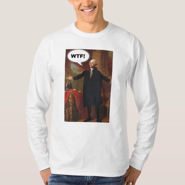 T-shirt Longue douille de George Washington WTF (sans (Devant)