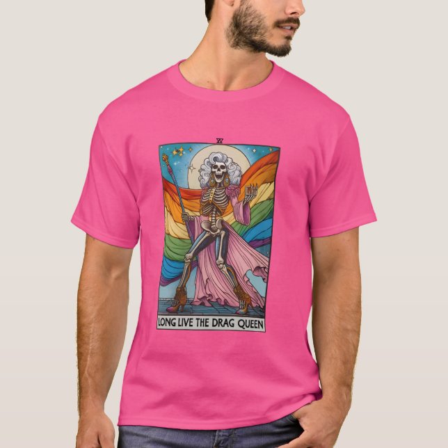 T-shirt Longue Vie Le Drag Queen Funny Tarot Card Skeleton (Devant)