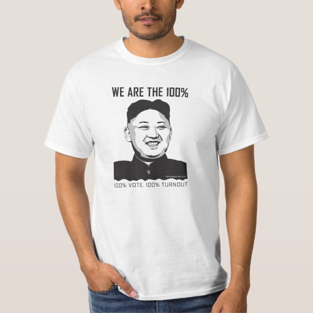 T-shirt L'ONU de Kim Jong - nous sommes le 100% (Devant)
