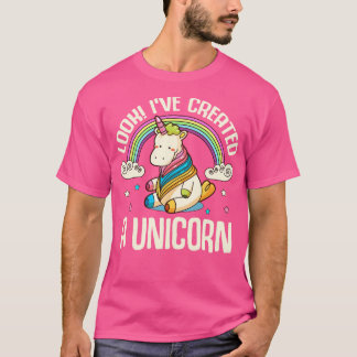 T-shirt Look Ive A Créé Une Unicorne