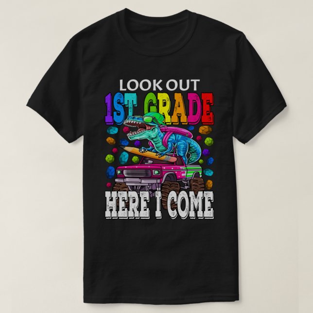 T-shirt Look Out 1st Grade Here I Come Monster Dinos (Design devant)