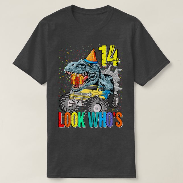 T-shirt Look Who's 14e Birthday Monster Dinosaur  (Design devant)