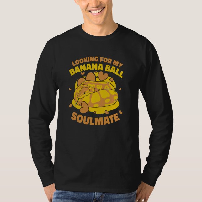 T-shirt Looking For My Banana Ball Soulmate Banana Ball Py (Devant)