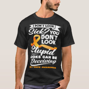 T-shirt Looks Can Be Deceiving Orange Ribbon RSD CRPS Awar