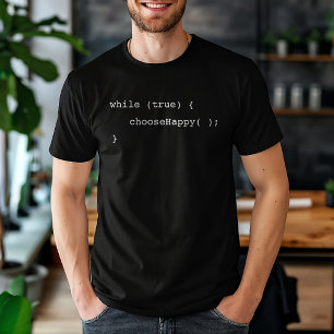 T-shirt Loop Infinite Funny Choisissez Happy Programmer