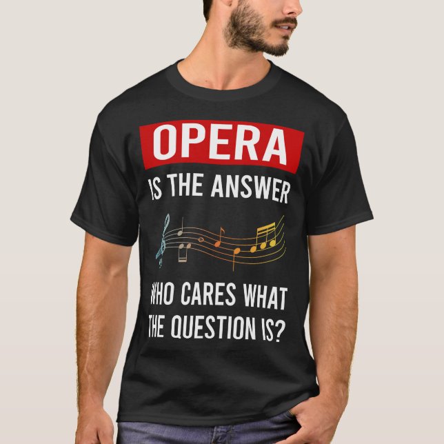 T-shirt L'Opéra de la réponse (Devant)