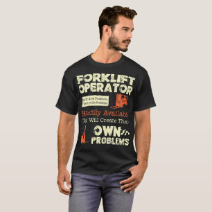 T-shirt L'opérateur de chariot élévateur aiment résoud