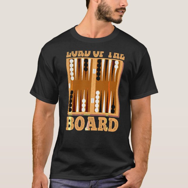 T-shirt Lord Of The Board Jeu Pour Les Fans De Backgammon (Devant)