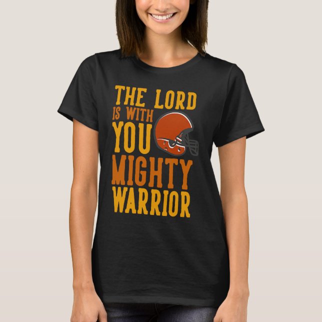 T-shirt Lord with you Warrior Football Christian Church Go (Devant)