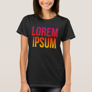 T-shirt Lorem Ipsum Cool Dummy Texte non logique Citation