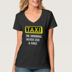 T-shirt L'Original N'Utilise Jamais Un Véritable Chauffeur