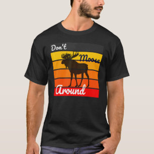 T-shirt L'orignal n'orignal pas autour des femmes Vintages