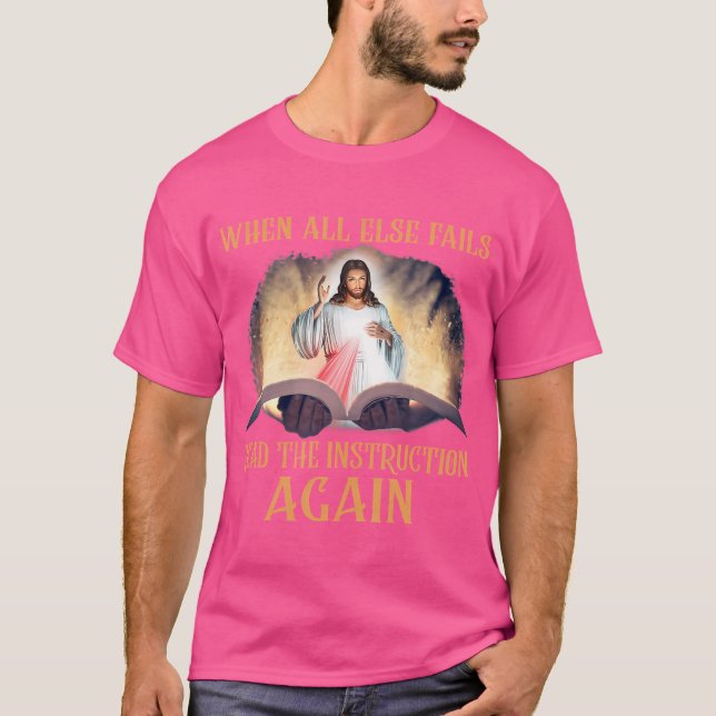 T-shirt Lorsque Tout Le Reste Ne Lit Pas L'Instruction De  (Devant)